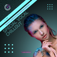 SPECIAL VOCAL CHILLOUT M-YARO